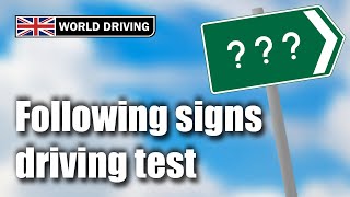 Following Signs On The Driving Test  What You Need to Know [upl. by Ojadnama620]