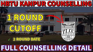 quotHBTU Kanpur Round 1 Cutoff 2024 amp Upcoming Rounds Detailsquot [upl. by Ineslta]