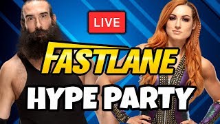 🔴 WWE FASTLANE 2019 HYPE PARTY LIVE [upl. by Yrotciv]