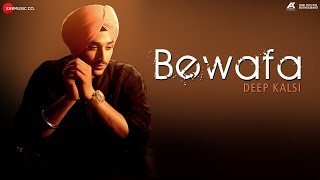 Bewafa  Official Music Video  Deep Kalsi amp Sera K [upl. by Mahoney]