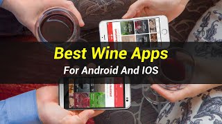 5 Best Wine Apps  For Android And IOS [upl. by Nahgaem175]