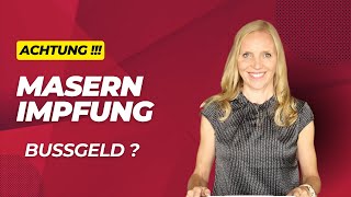 🔴 Bußgeld  Masern Nachweispflicht So wehrt Ihr Euch 🔴 [upl. by Seif]