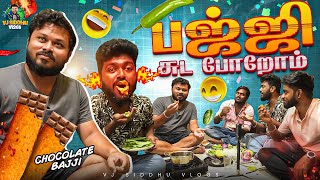 Chocolate பஜ்ஜி மஜா😋  Vj Siddhu Vlogs [upl. by Henning]