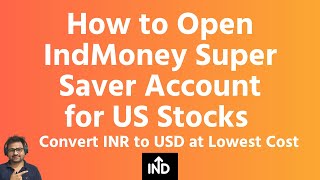 What is IndMoney Super Saver Account  How to Open SBM Bank Account for IndMoney Vested US Stocks [upl. by Roxanna]