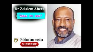 Zelalem Abera Anaa fi ana oromo poem [upl. by Cohl109]