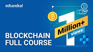 Blockchain Full Course  4 Hours  Blockchain Tutorial  Blockchain Technology Explained  Edureka [upl. by Alyag]