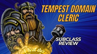 Tempest Domain Cleric 5e Subclass Review [upl. by Sonstrom]