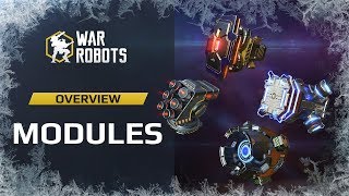 WR Overview Modules  New Abilities for Your War Robots [upl. by Rudd]