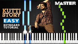 Master  Kutti Story Easy Piano Notes amp Chord  Kutti Story Cover  Tamil Piano Tutorial  Master [upl. by Parish]