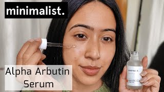 Minimalist Alpha Arbutin 2  HA 1 Review and How to use it [upl. by Minta683]