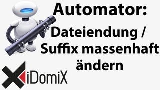 Automator Dateiendung Suffix massenhaft umbenennen [upl. by Selinda]