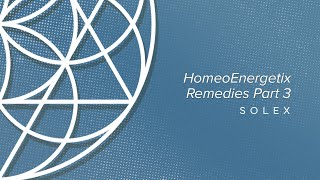 HomeoEnergetix Remedies Part 3 [upl. by Ejroj]