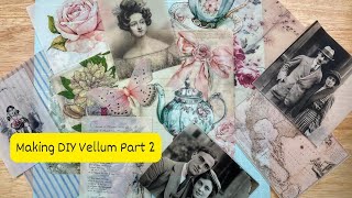 Making DIY Vellum Paper Part 2 [upl. by Anastice]