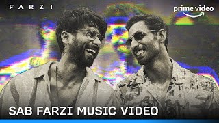 Sab Farzi  FARZI  Music Video  Shahid  Vijay Sethupathi  SachinJigar  Saba Azad  Raj amp DK [upl. by Lipps]