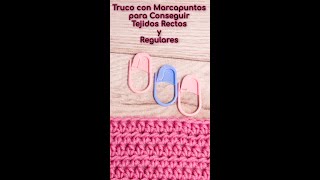 Truco Con Marcapuntos Consigue Tejidos Con Bordes Rectos y Regulares en Crochet o Ganchillo shorts [upl. by Aikahs]