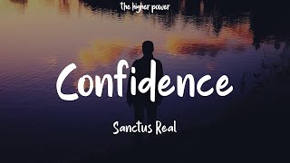 Sanctus Real  Confidence Lyrics  1 Hour [upl. by Nottus28]