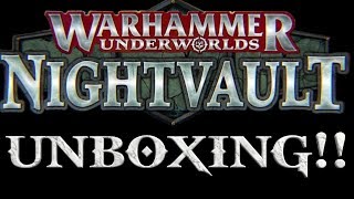 Warhammer Underworlds NightVault  Part 1 Unboxing [upl. by Oibaf]