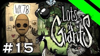 Lots of Giants  Dont Starve Challenge Series  Part 15  S5 WX78 [upl. by Eitsirk]