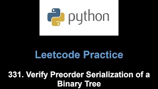 Leetcode 331 Verify Preorder Serialization of a Binary Tree stack [upl. by Atsirhc]