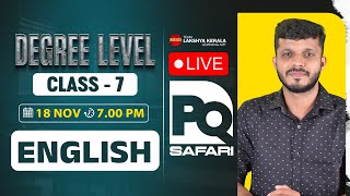 PQ SAFARI  Live Class 7  English  Degree Level  PSC  Lakshya PSC [upl. by Alejandrina]