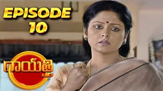 Gayathri  Episode 10  గాయత్రి  Jayasudha  Telugu Serial  Ultra Telugu [upl. by Eyllib]