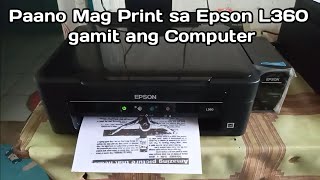 Paano Mag Print sa Epson L360 gamit ang Computer [upl. by Lekim]