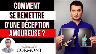 Comment se remettre d’une déception amoureuse [upl. by Jozef46]