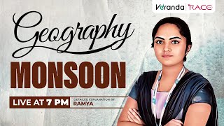 GEOGRAPHY MANSOON  DETAILED CLASS BY RAMYA  VERANDA RACE TNPSC [upl. by Weisbrodt]