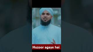 naat huzoor 12rabiulawal eidmiladunnabi Aagaye huzoor agaye [upl. by Nylaret]