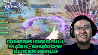 Dimension Drill Mask and Shadow Lurker Build  Shadow Chaser  Ragnarok Origin [upl. by Ayoj]