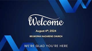 Belmopan Nazarene Church Service August 4TH LIVE [upl. by Cargian]