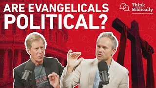 Jesus vs Evangelicals Think Biblically Podcast [upl. by Bryon559]