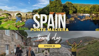 Spain  Ponte Maceira is a village located in the parish of Portor x Episode 32 [upl. by Mert308]