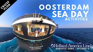 Holland America Oosterdam Sea Day Activities and Entertainment [upl. by Fonzie325]