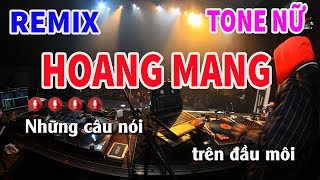 Karaoke Hoang Mang Tone Nữ Remix Nhạc Sống  Nguyễn Linh [upl. by Schug155]