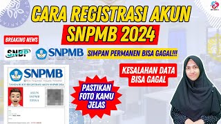 CARA REGISTRASI AKUN SNPMB 2024 [upl. by Kirt]