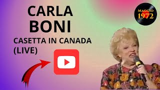 Carla Boni canta Casetta in Canada [upl. by Lucinda]