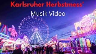 Herbstmesse Karlsruhe 2022  Musik Video [upl. by Euqinehs628]