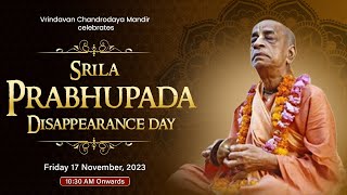 Srila Prabhupadas Disappearance Day 2023  Vrindavan Chandrodaya Mandir [upl. by Airamesor]