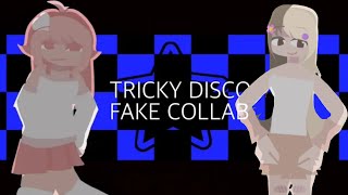 TRICKY DISCO fcakari 1akariyt [upl. by Pubilis484]