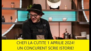 CHEFI LA CUTITE 1 APRILIE 2024 UN CONCURENT SCRIE ISTORIE [upl. by Ahsaf493]