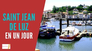 Visiter Saint Jean de Luz en un jour [upl. by Dehnel]