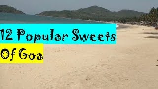 12 Top Goan Sweets Recipes  Goan Traditional Sweets [upl. by Mintun]