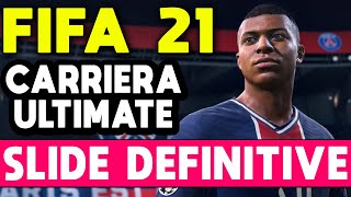 FIFA 21 ► DIFFICOLTÀ ULTIMATE ★ SLIDE DEFINITIVE [upl. by Rior]