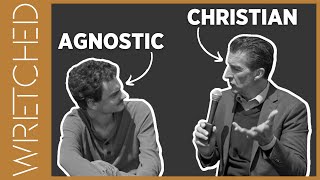 An Agnostic vs A Christian  WRETCHED [upl. by Drexler]