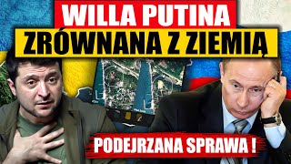 WILLA PUTINA ZRÓWNANA Z ZIEMIĄ  PODEJRZANA SPRAWA [upl. by Quin]