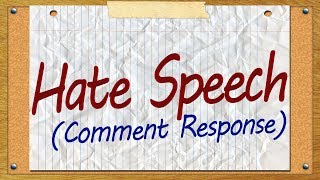 Hate Speech Comment Response [upl. by Orian566]