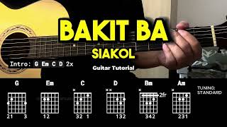 Bakit Ba  Siakol  Easy Guitar Chords Tutorial For Beginners CHORDS amp LYRICS guitarlessons [upl. by Hselin]