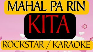 MAHAL PARIN KITA KARAOKE VERSION BY ROCKSTAR rockstar [upl. by Riane]