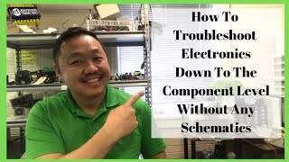 How to Troubleshoot Electronics Down to the Component Level Without Schematics [upl. by Ilegna]